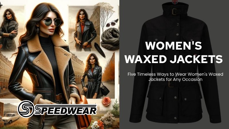 Women's Waxed Jackets
